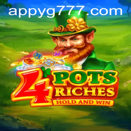 Exploring the Exciting World of 4potsriches