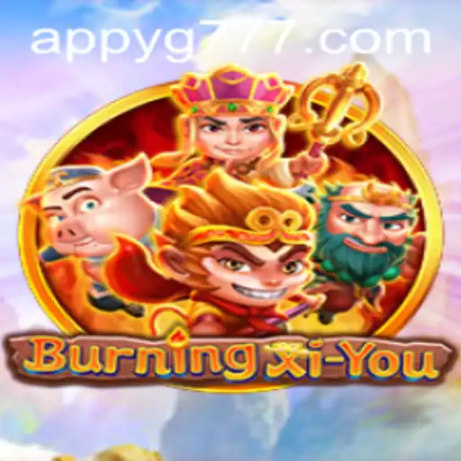 BurningXiYou: A Journey Through the Mythical Realms