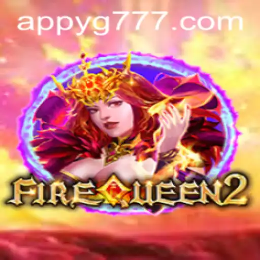 Exploring the Fascinating World of FireQueen2