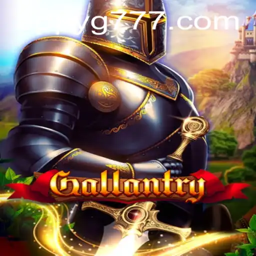 Gallantry: A Comprehensive Guide to the Captivating World of YG777.COM