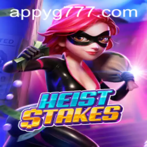 Discover the Thrill of HeistStakes: An Adventure into the World of High-Stakes Gaming